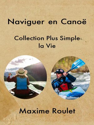 cover image of Naviguer en Canoë